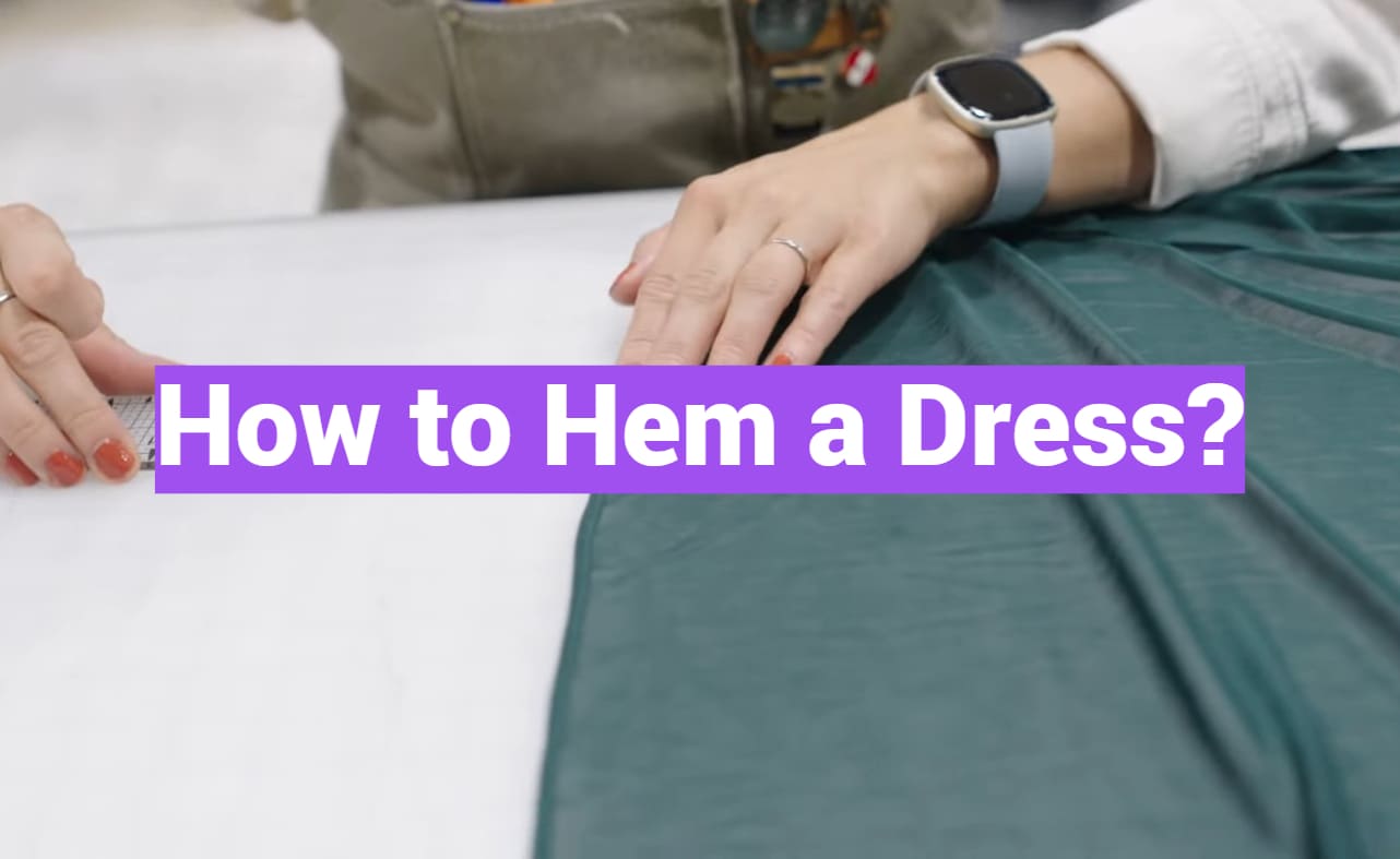 How to Hem a Dress?